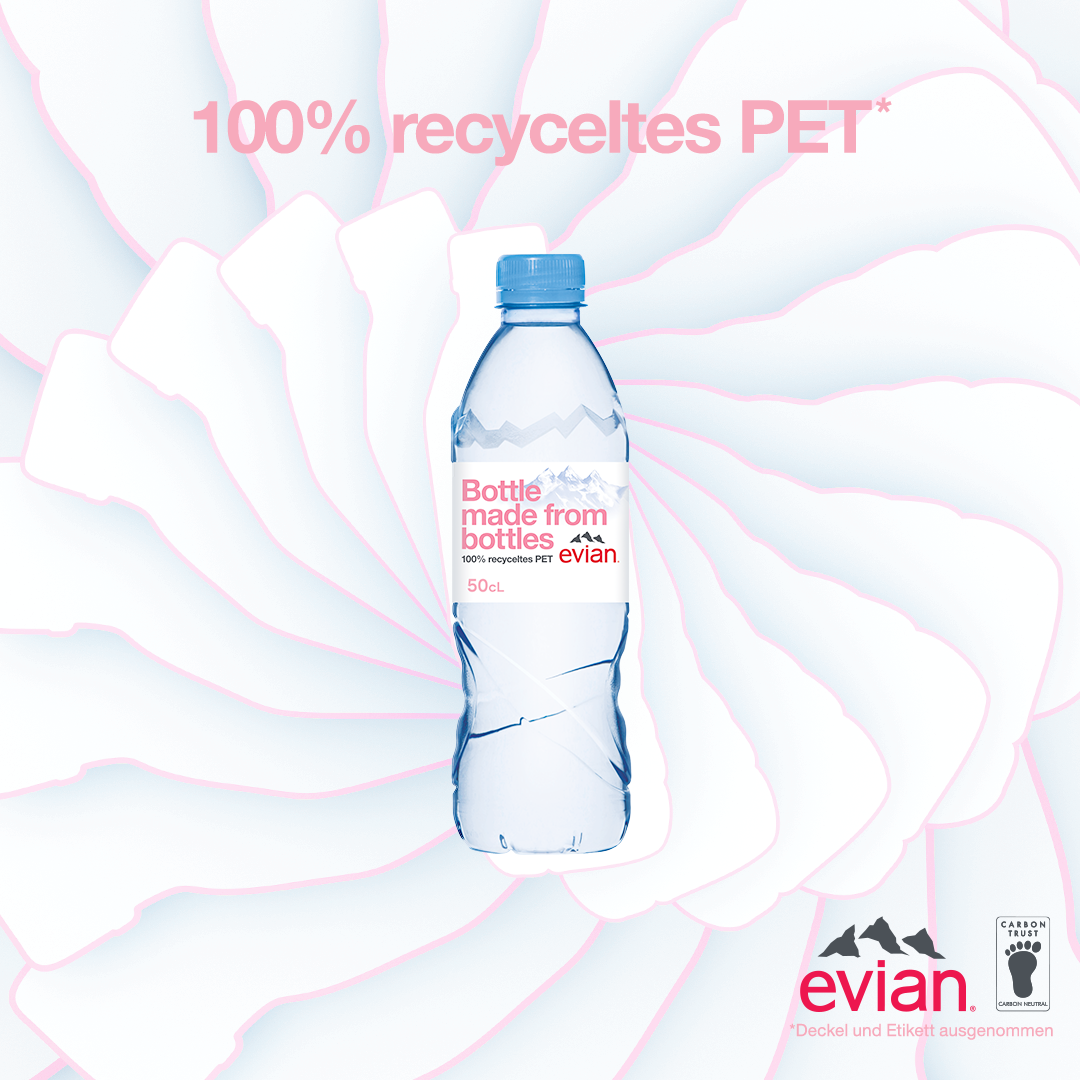 "100% PET recycle" Kampagne natürliches Mineralwasser evian